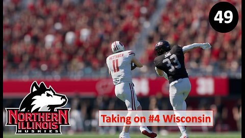 Taking on #4 Wisconsin l College Football 25 NIU Huskies Dynasty l Ep. 49
