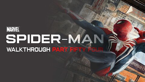 Spider-Man Remastered Full Game Walkthrough Part 54 - No Commentary (PS5)