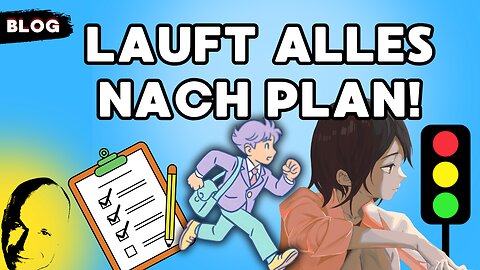 lauft alles nach Plan!