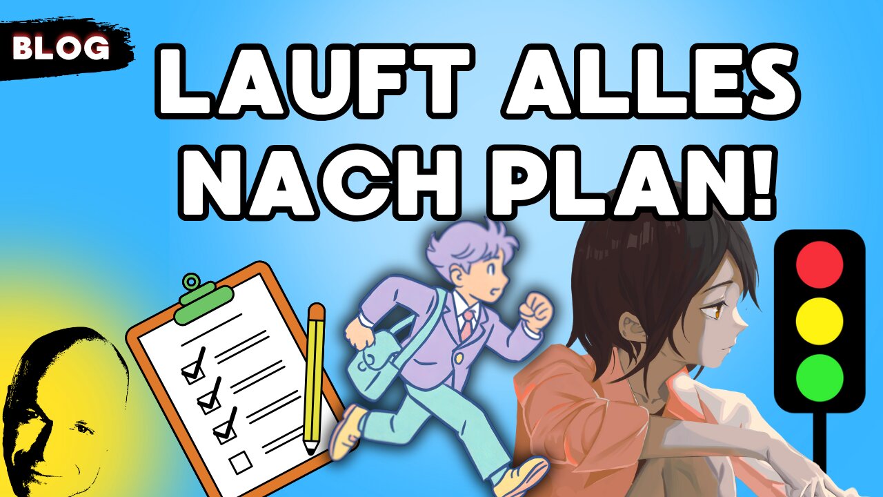 lauft alles nach Plan!