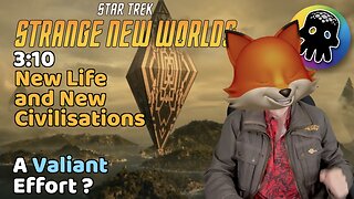 New Life and New Civilisations • A Review of Star Trek Strange New World S3:E9