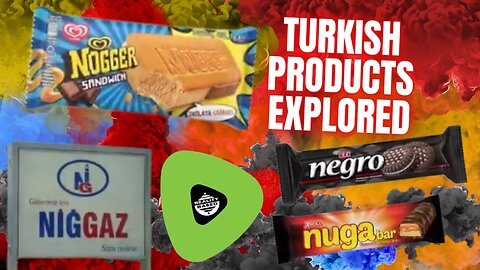 Turkish Products EXPLORED, As So Few Blacks Live in Turkey