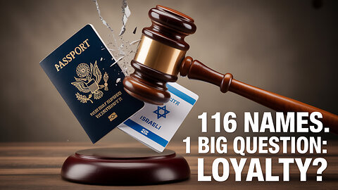 Dual Loyalty in Congress? 116 Members May Have Foreign Ties