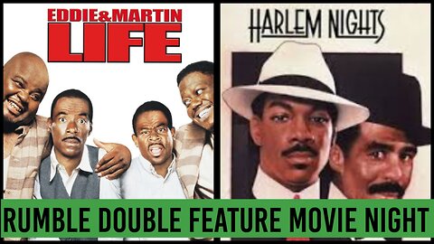 RUMBLE DOUBLE FEATURE: LIFE & HARLEM NIGHTS