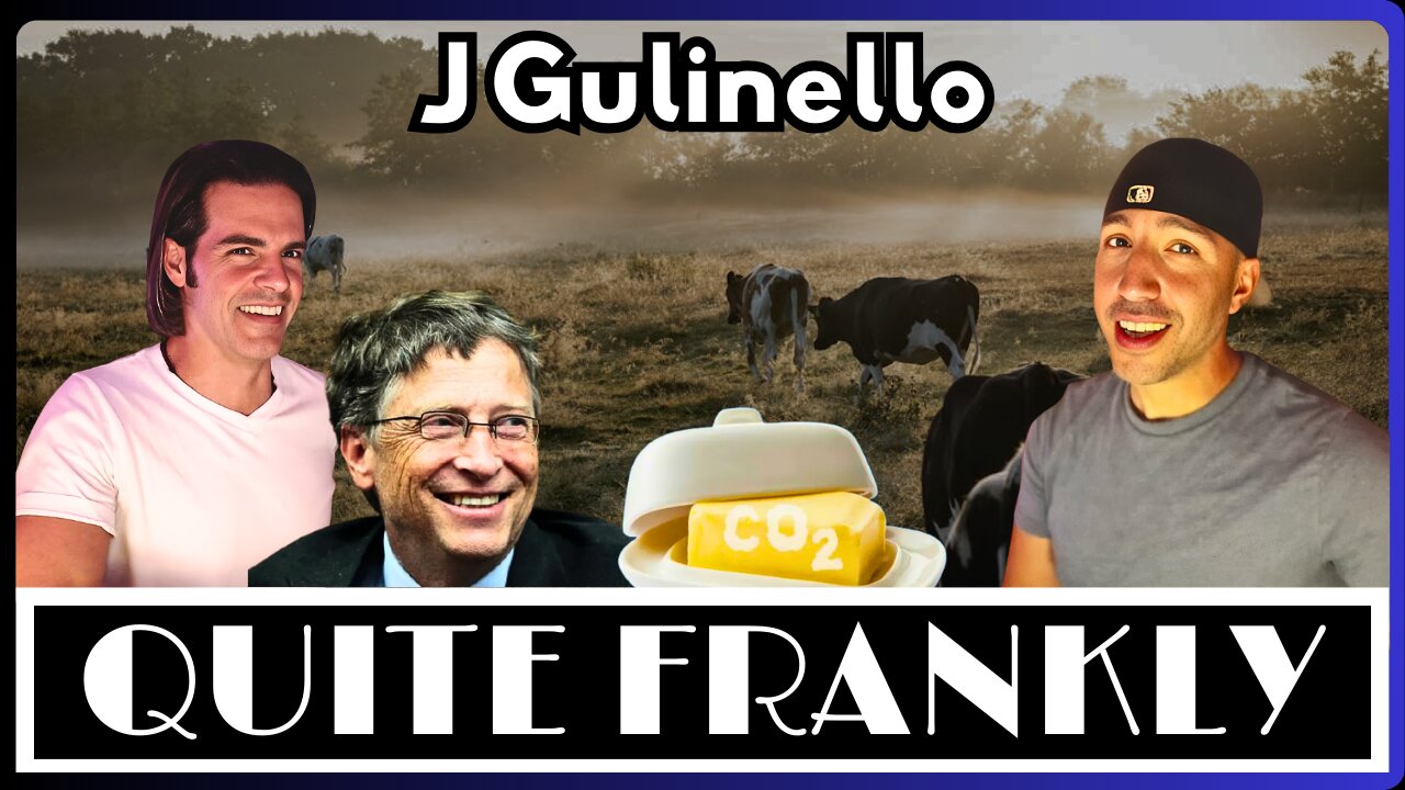 "Bill Gates Carbon Butter, Mental Bandwidth & Open Lines" ft J Gulinello 8/13/25
