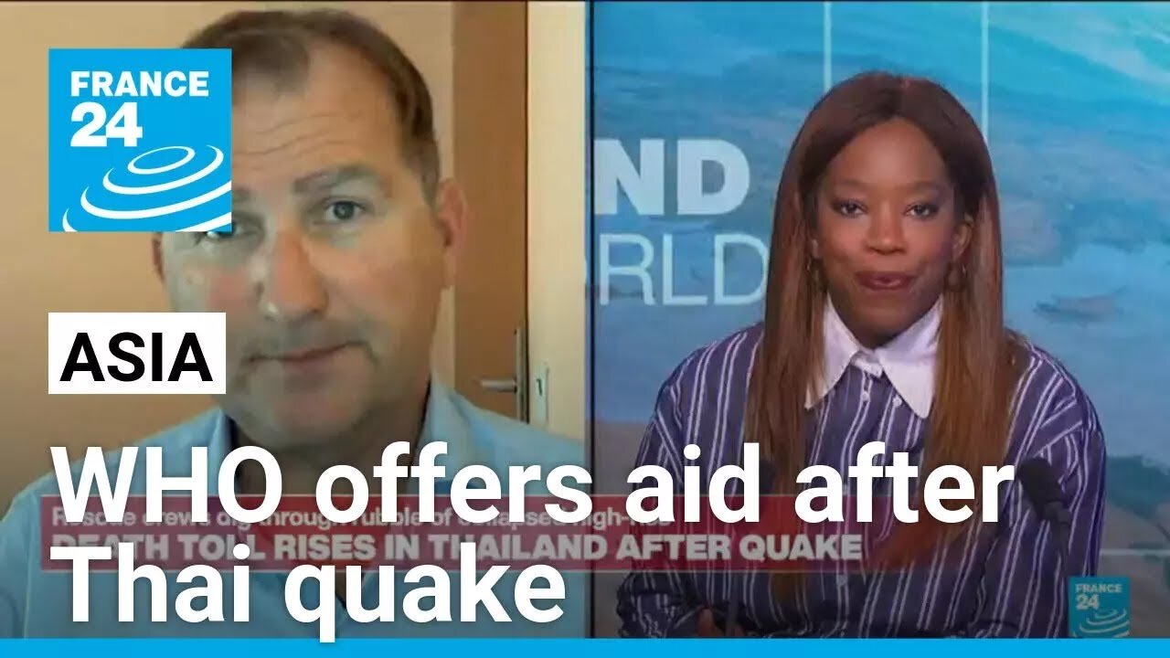 WHO provides emergency aid after devastating earthquale in Myanmar and Thailand