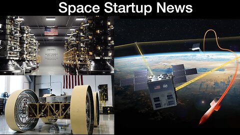 Space Startup News: Redwire & Sierra Space Golden Dome News, Astrolab tests FLIP, Vast Space Updates