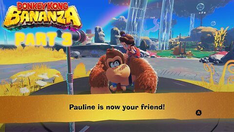 Donkey Kong Bananza (Blind/Multiplayer) Part 3 ~ I Will Protect, This Little Girl With My Life!
