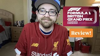 RSR7: Formula 1 British Grand Prix 2025 Review!