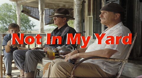 Not In My Yard