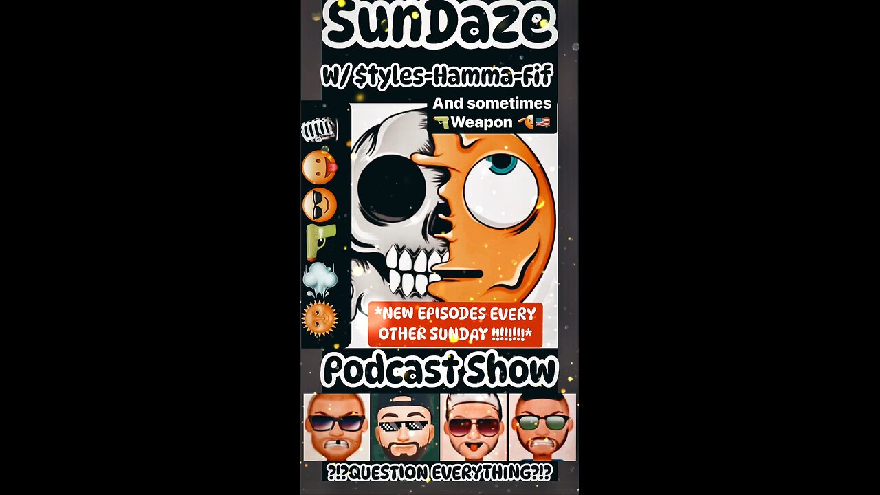 SunDaze Podcast Show Is Back !!!!!’!!!!!!!!!!!!!