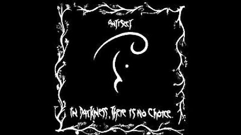 Antisect - In Darkness There Is No Choice (FULL ALBUM) 1983