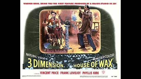 House of Wax - (Vincent Price)- Horror/Crime -1953
