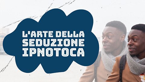 L'Arte della Seduzione Ipnotica