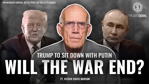Victor Davis Hanson: Trump-Putin’s High-Stakes Summit Tomorrow