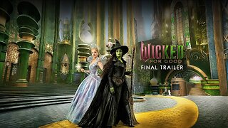 Wicked: For Good (2025) | Final Trailer