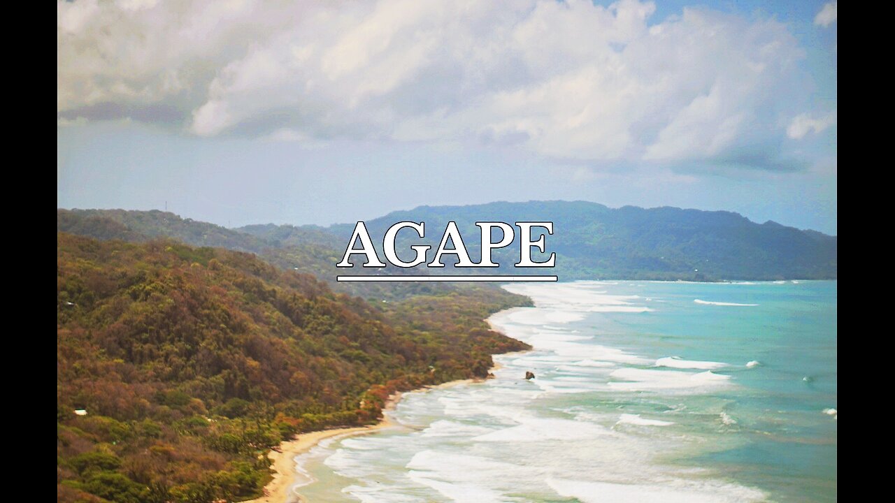Visual Meditations: AGAPE