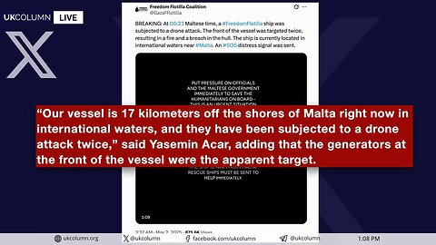 Gaza Aid Ship Hit by Drone Strike in International Waters off Malta - UK Column News