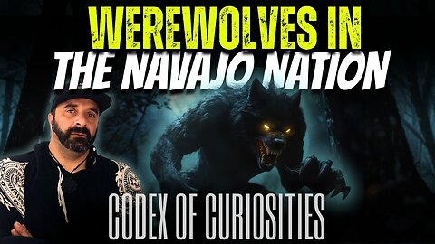Werewolves, Skinwalkers and other Dark Occurrences in the Navajo Nation