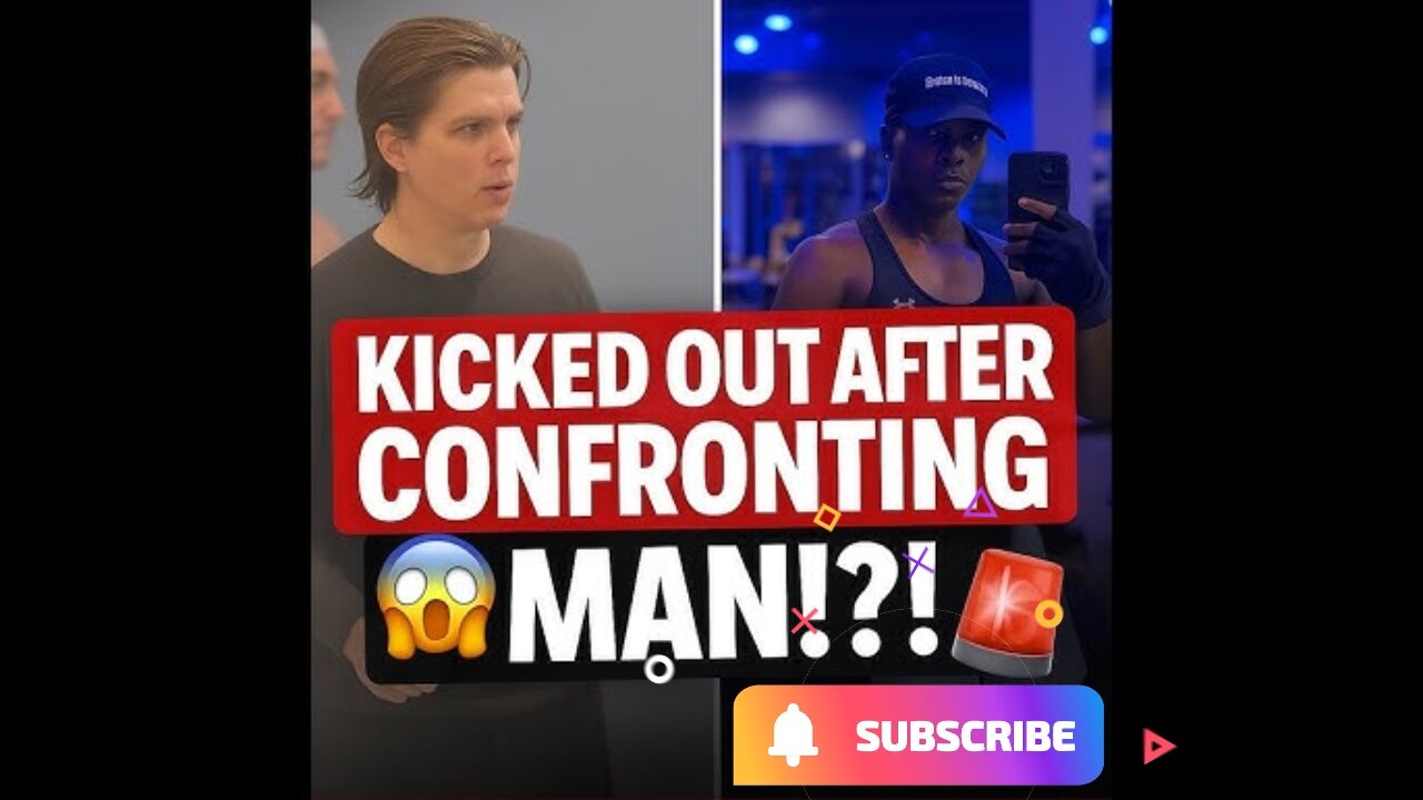 Woman's Gym Membership Revoked After Confronting A Man In The Women's Locker Room