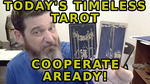 Today's Timeless Tarot Allow Others to Help