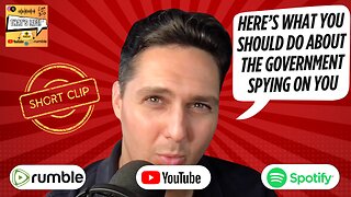 Here's What You Should do About the Government Spying on You