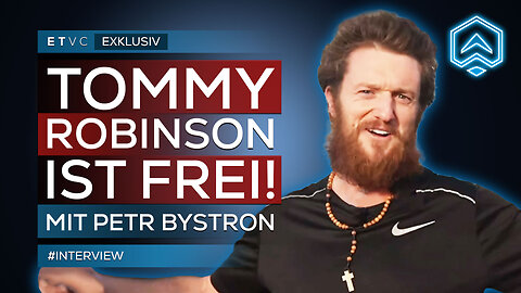 🟥 TOMMY ROBINSON FREI! | #INTERVIEW mit Petr BYSTRON