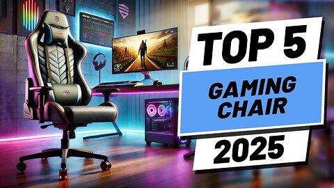 Top 5 BEST Gaming Chairs in 2025