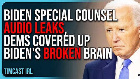 Biden Special Counsel Audio LEAKS, Democrats COVERED UP Biden's Broken Brain