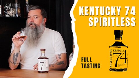 Full Tasing - Kentucky 74 Spiritless