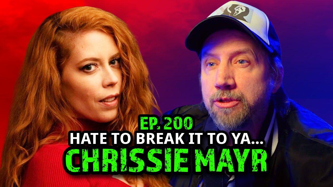 Chrissie Mayr Goes Hard In the Paint | Ep. 200 Hate To Break It To Ya... with Jamie Kennedy