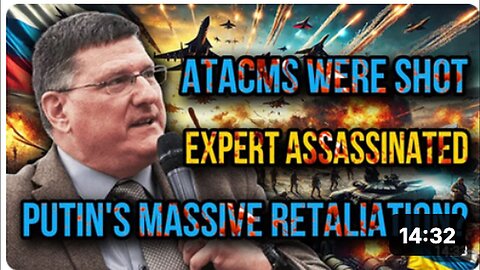 "Ukraine's ATACMS Strike Kills Russian Expert, Scott Ritter Forecasts Frightening Putin Retaliation"