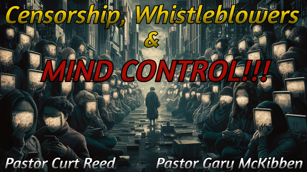Censorship, Whistleblowers & MIND CONTROL!!! | Special Guest Pastor Gary McKibben | 4/10/25