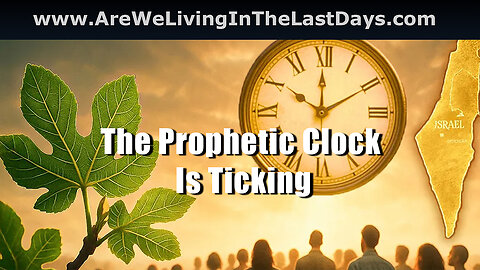 Episode 201: The Prophetic Clock Is Ticking And Time Is Almost Up!