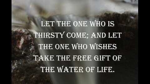 Drink of The Water Of Life