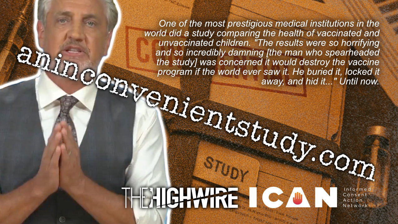 Del Bigtree: Groundbreaking Suppressed Study Reveals Unvaccinated Children Healthier Than Vaccinated