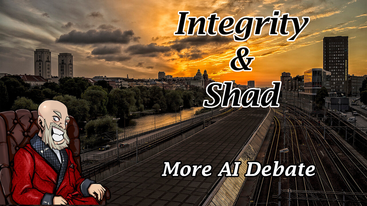 Integrity and Shad