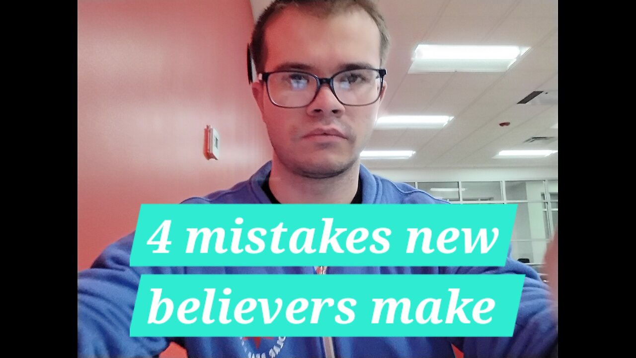 4mistakes new believers make when finding God