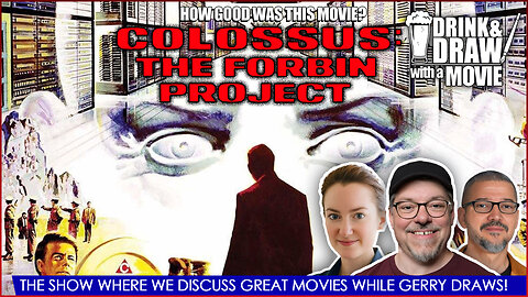 Movie Geeks Discuss COLOSSUS: THE FORBIN PROJECT (1970)