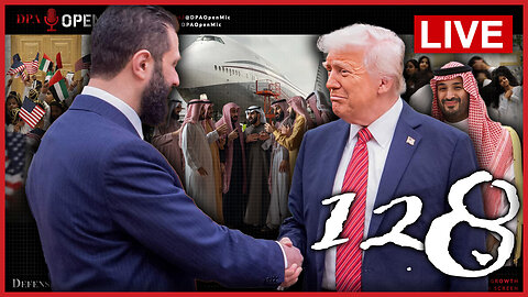[ DPA Open Mic 128 ] Insane Trump Middle-East Tour; Russia-Ukraine Peace Talk; Syria given a chance!