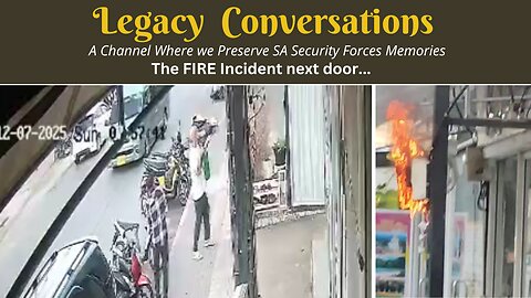 Fire Episode - When Koos had to stop a fire at a massage parlor