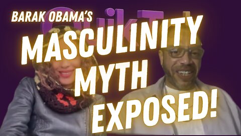 Obama's Masculinity Myth Exposed
