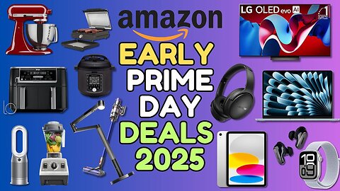 40 INSANE Early Amazon Prime Day Deals 2025 You’ll Regret Missing!