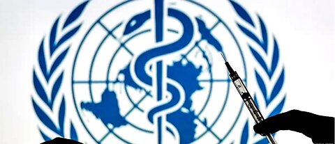 WHO / UN Agree & Ratify legally binding Pandemic Treaty 4.5.2025. America locked in. = One World Government