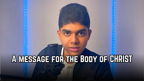 A message for the Body of CHRIST