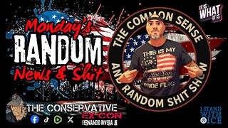 The Common Sense and Random Shit, Show (Monday Blah)
