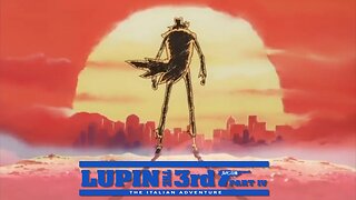 Lupin III pt. IV Italian Adventure ~OST 2~ by Yuji Ohno