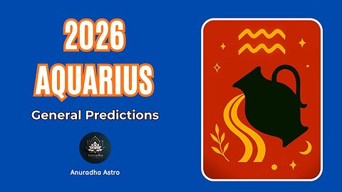 2026 Aquarius Predictions