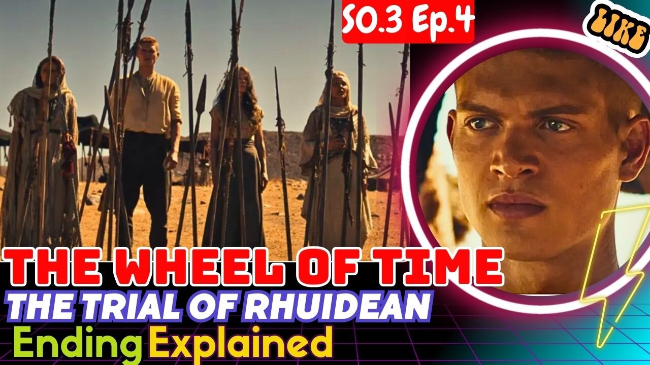 The Wheel of Time Season 3 Episode 4 Ending Explained