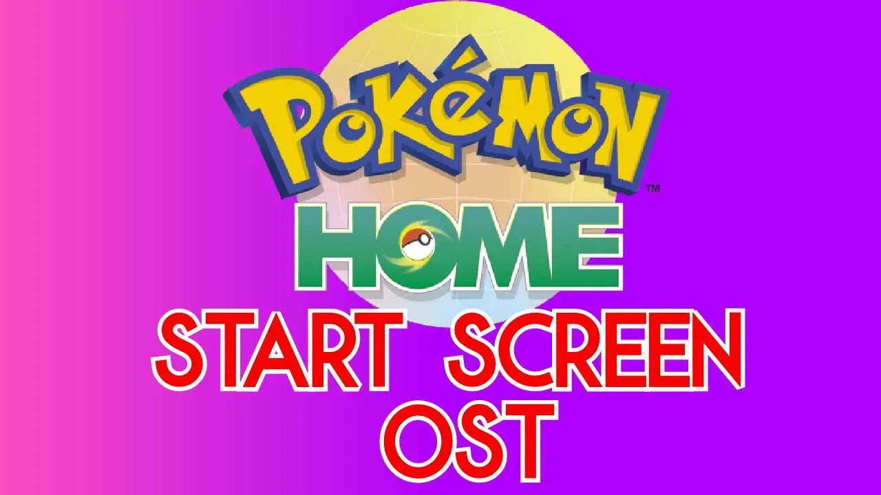 Pokemon Home Start Screen OST